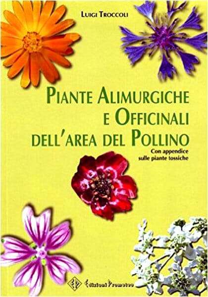 UN LIBRO PER AMICO  - "Piante alimurgiche e officinali dell'area del Pollino" di Luigi Troccoli